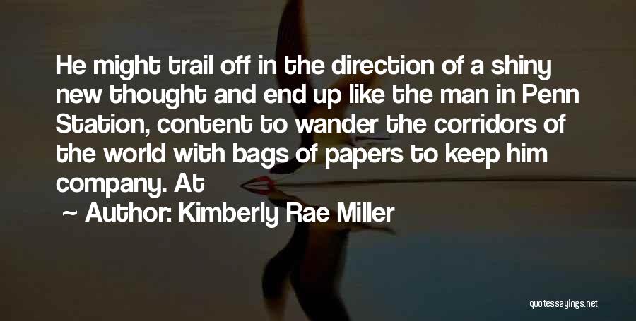 Kimberly Rae Miller Quotes 1325371