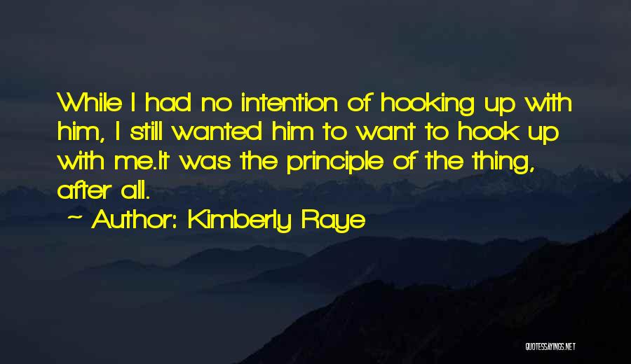 Kimberly Raye Quotes 109622