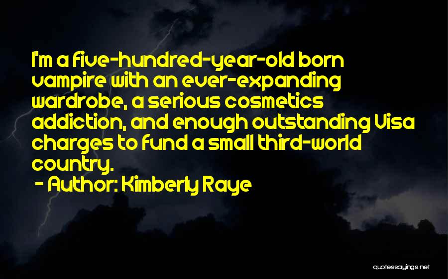 Kimberly Raye Quotes 2221358