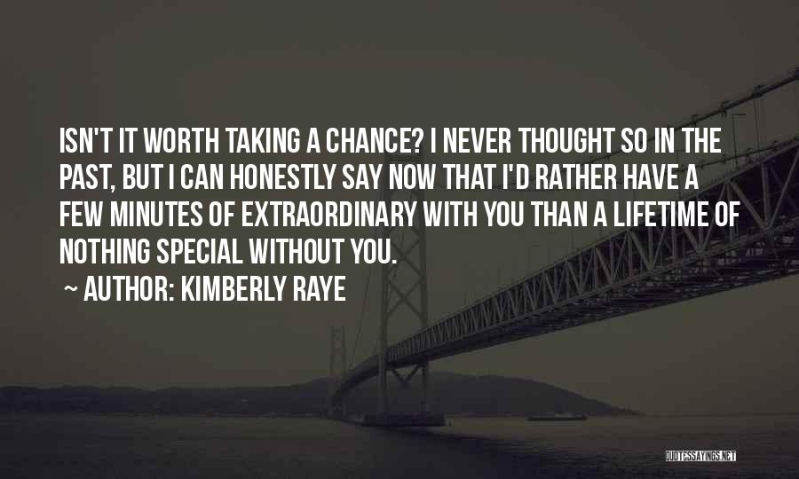 Kimberly Raye Quotes 752021