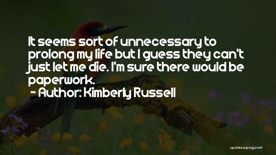 Kimberly Russell Quotes 1784691