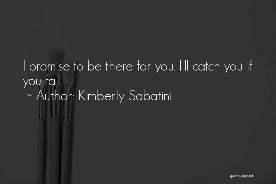 Kimberly Sabatini Quotes 1099936