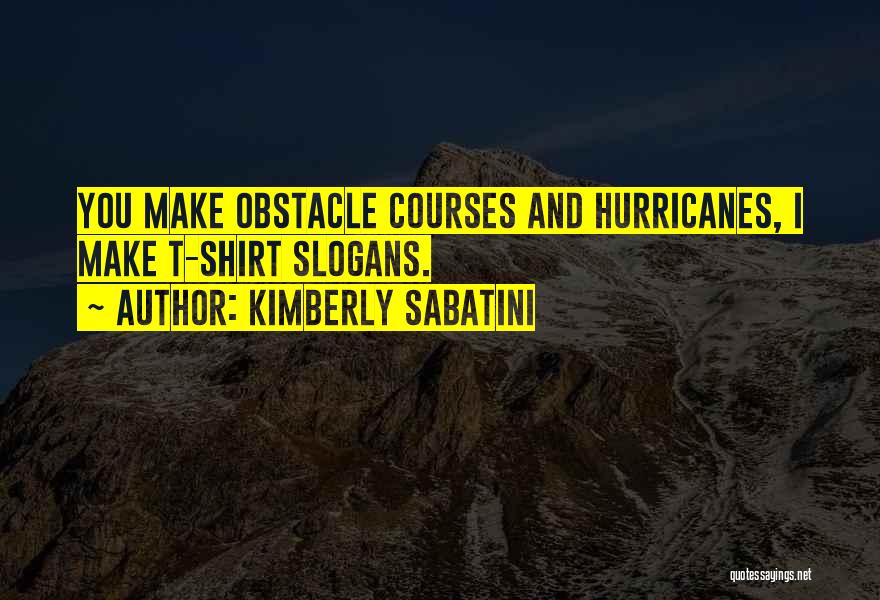 Kimberly Sabatini Quotes 412883