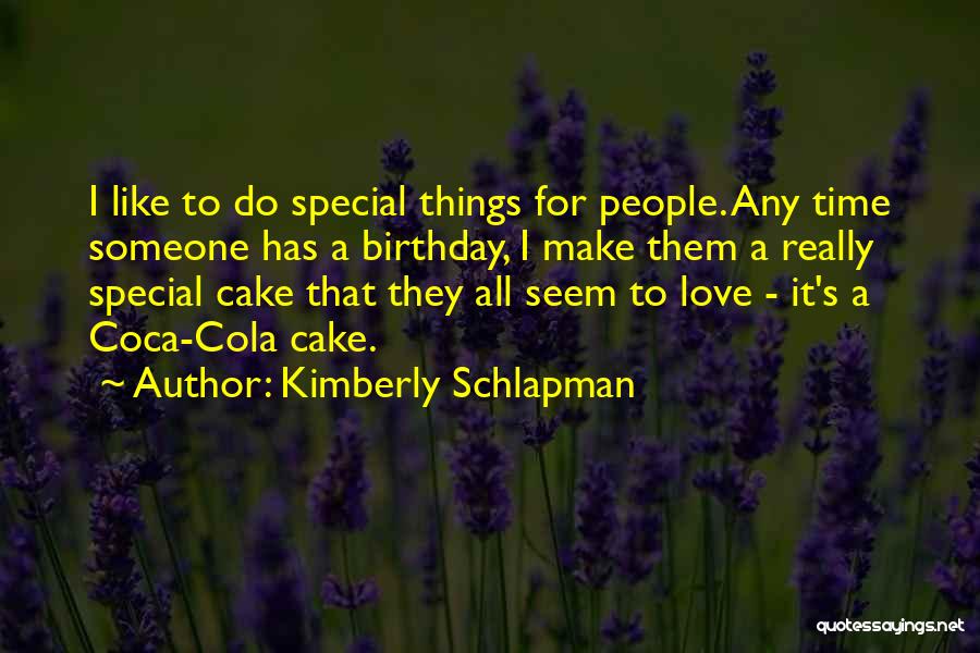 Kimberly Schlapman Quotes 1638100
