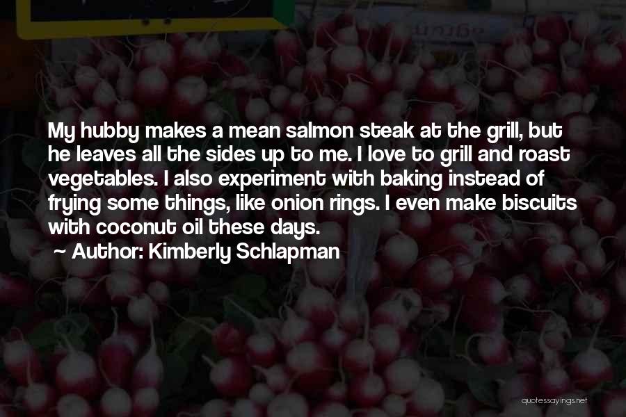 Kimberly Schlapman Quotes 1717185