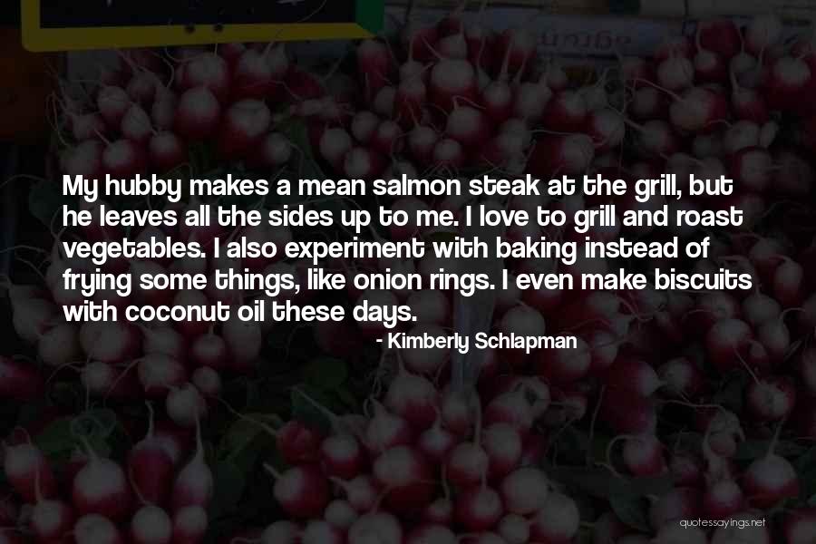 Kimberly Schlapman Quotes 1717185