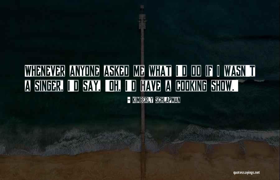 Kimberly Schlapman Quotes 548233 Kimberly Schlapman Quotes 548233