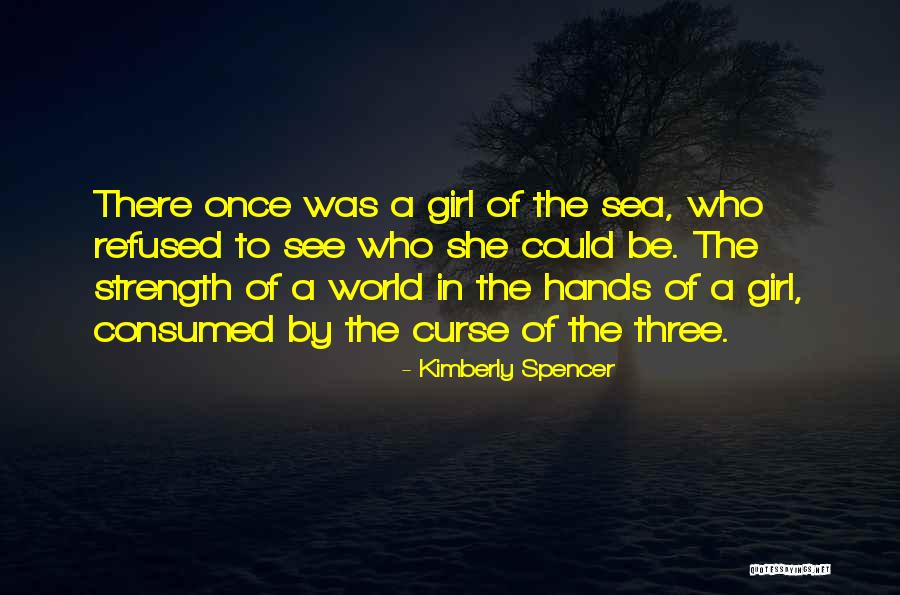 Kimberly Spencer Quotes 1556314