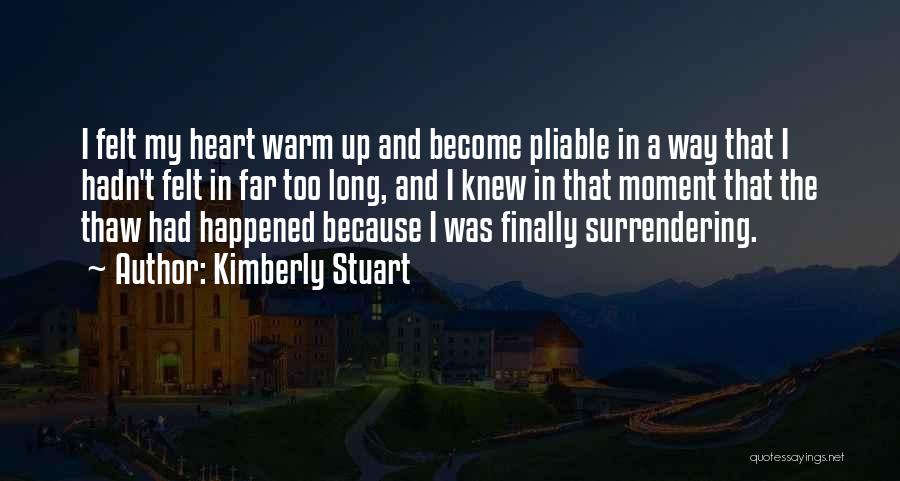 Kimberly Stuart Quotes 742175