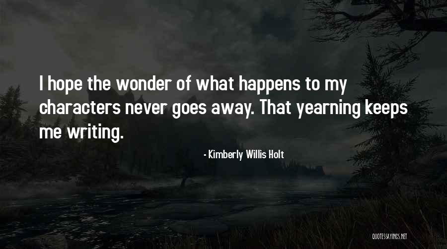 Kimberly Willis Holt Quotes 1803953 Kimberly Willis Holt Quotes 1803953