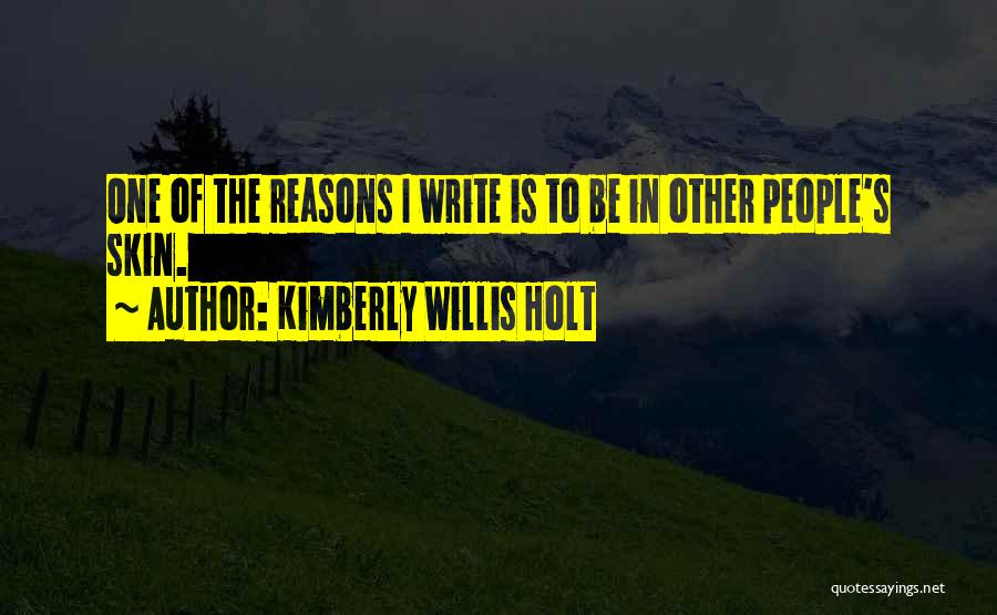 Kimberly Willis Holt Quotes 851264