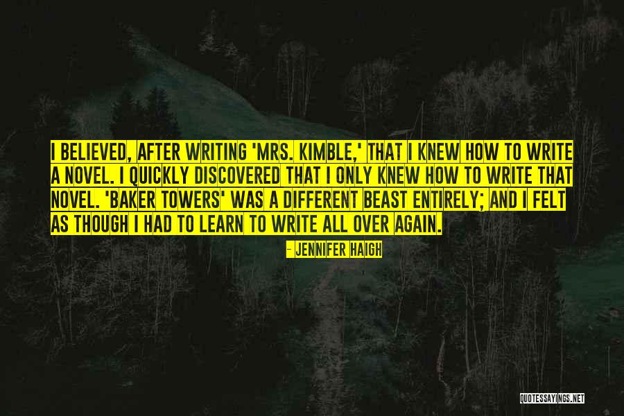 Kimble Quotes By Jennifer Haigh Kimble Quotes By Jennifer Haigh
