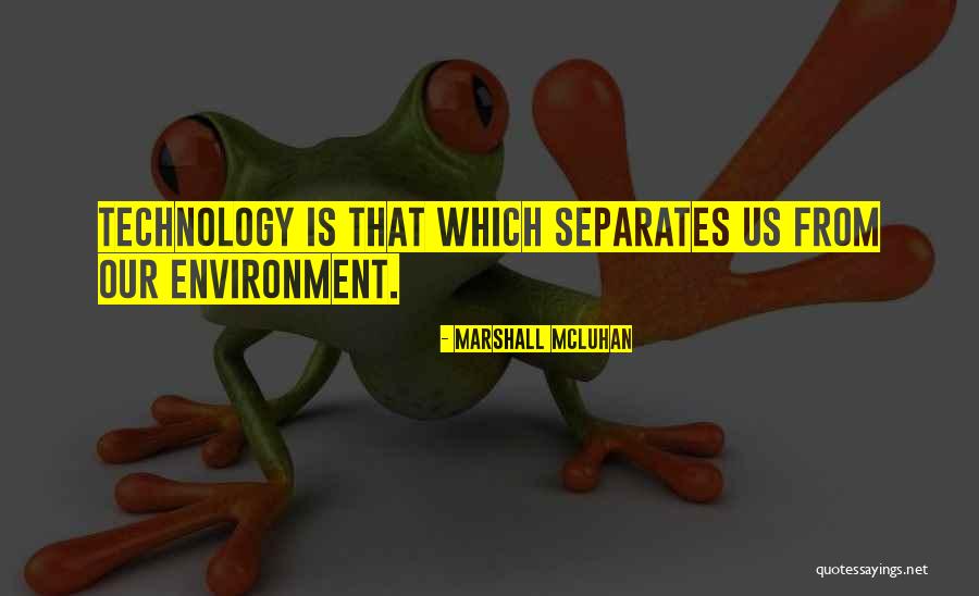 Kimbo Fights Quotes By Marshall McLuhan Kimbo Fights Quotes By Marshall McLuhan