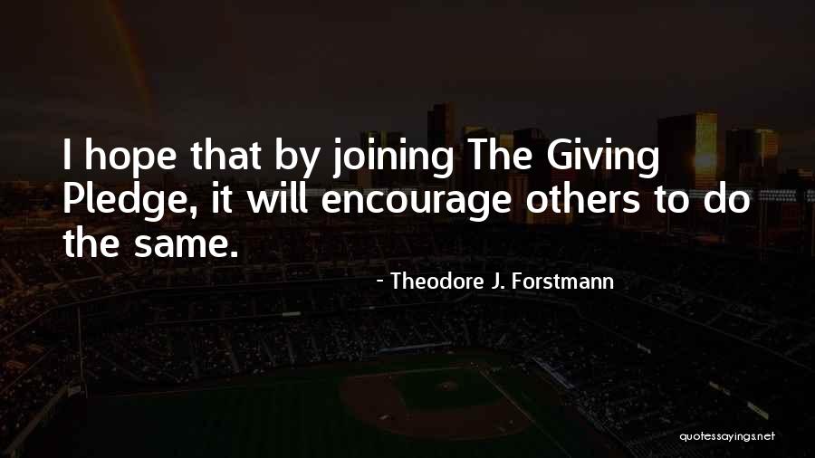 Kimijima Designer Quotes By Theodore J. Forstmann