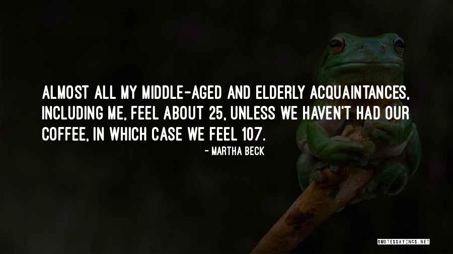 Kimine Kiichigo Quotes By Martha Beck Kimine Kiichigo Quotes By Martha Beck