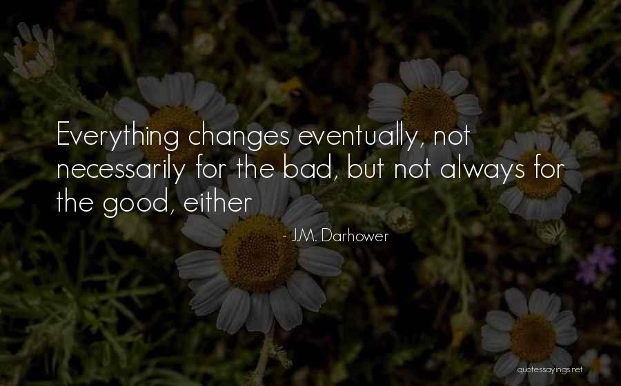 Kiminime Quotes By J.M. Darhower Kiminime Quotes By J.M. Darhower