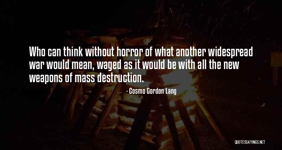 Kimininga Quotes By Cosmo Gordon Lang Kimininga Quotes By Cosmo Gordon Lang