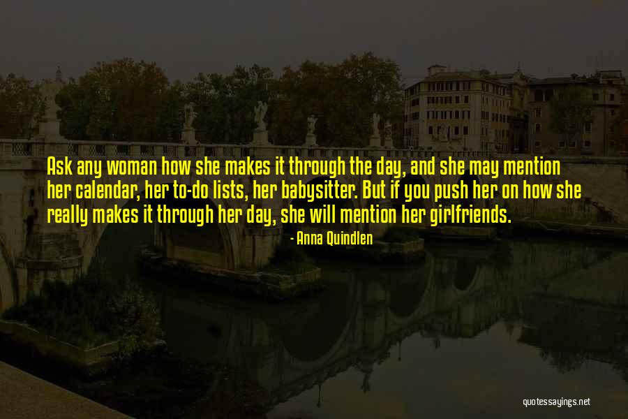 Kimitake Nishioka Quotes By Anna Quindlen Kimitake Nishioka Quotes By Anna Quindlen