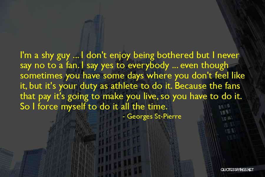 Kimito Lead Quotes By Georges St-Pierre Kimito Lead Quotes By Georges St-Pierre