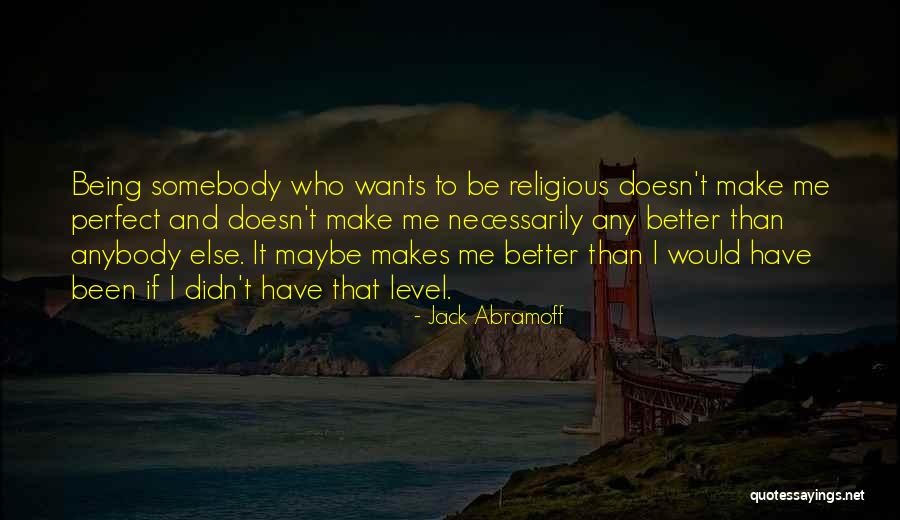 Kimiya Mobley Quotes By Jack Abramoff Kimiya Mobley Quotes By Jack Abramoff