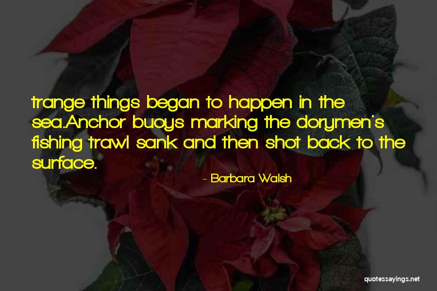 Kimjay Quotes By Barbara Walsh Kimjay Quotes By Barbara Walsh