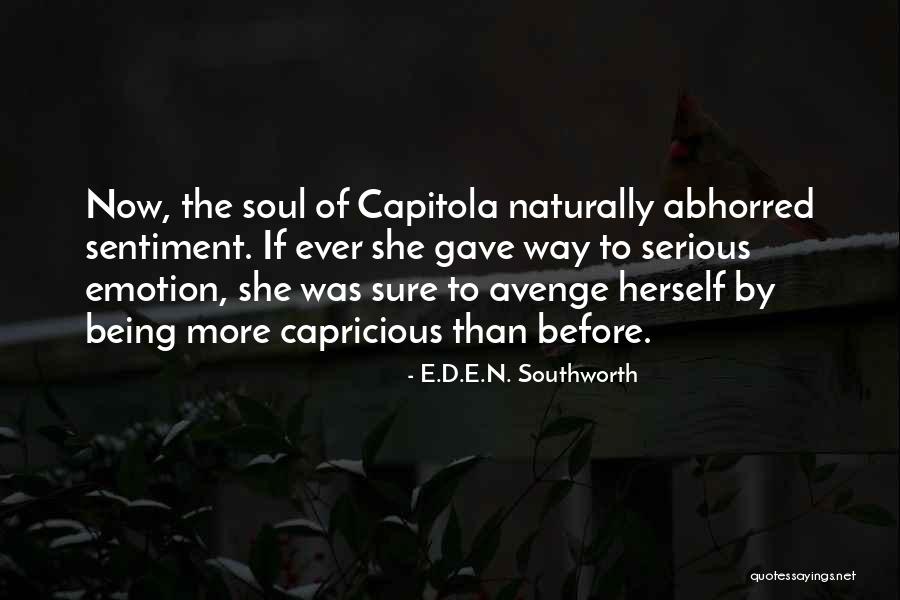 Kimlik Randevu Quotes By E.D.E.N. Southworth Kimlik Randevu Quotes By E.D.E.N. Southworth