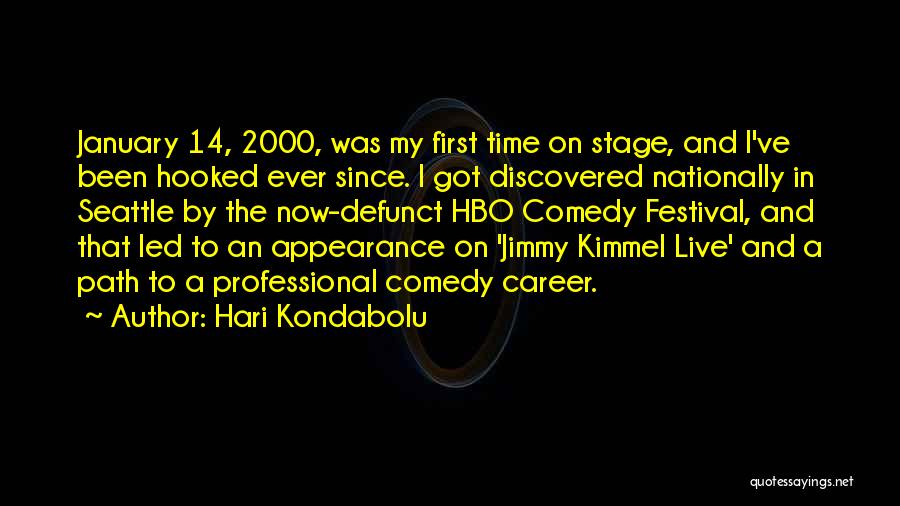 Kimmel Quotes By Hari Kondabolu