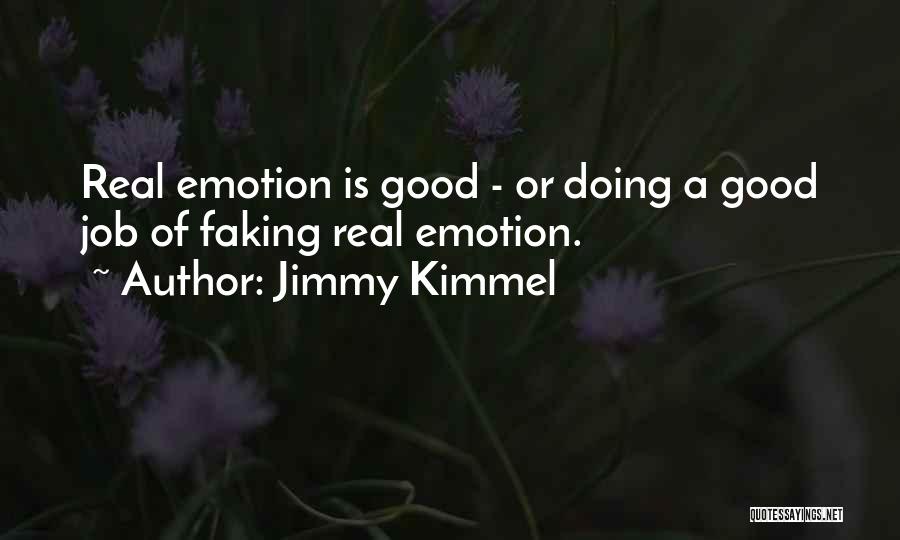 Kimmel Quotes By Jimmy Kimmel