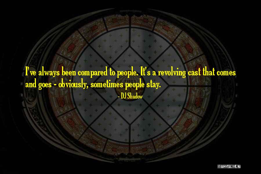 Kimmey Gastroenterologist Quotes By DJ Shadow Kimmey Gastroenterologist Quotes By DJ Shadow