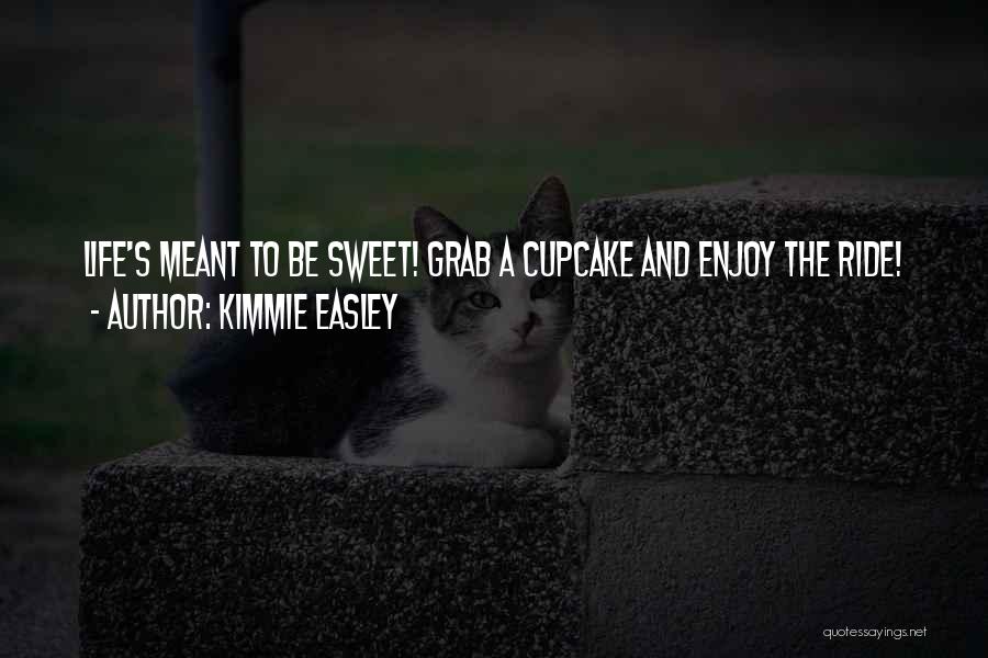 Kimmie Easley Quotes 2131813