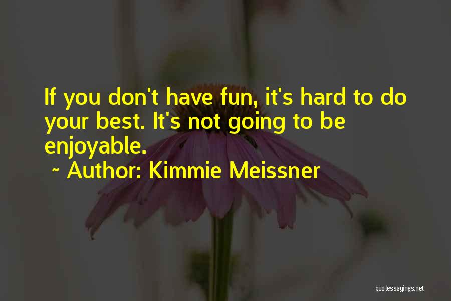 Kimmie Meissner Quotes 1457305