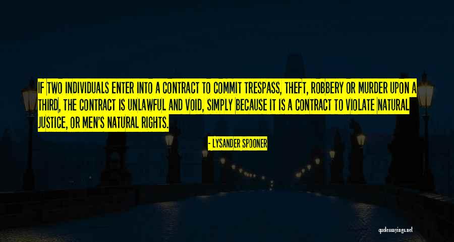 Kimmig Heinrich Quotes By Lysander Spooner Kimmig Heinrich Quotes By Lysander Spooner