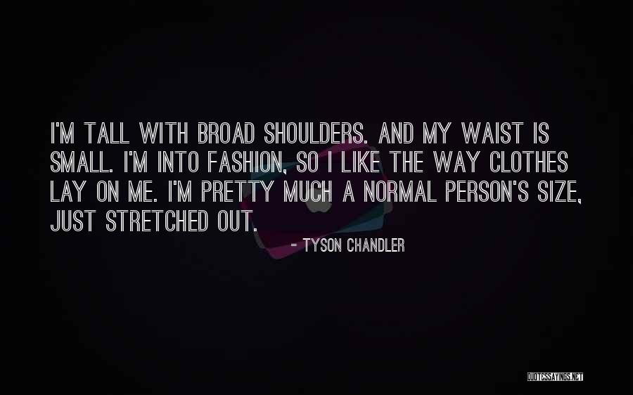 Kimming Quotes By Tyson Chandler Kimming Quotes By Tyson Chandler