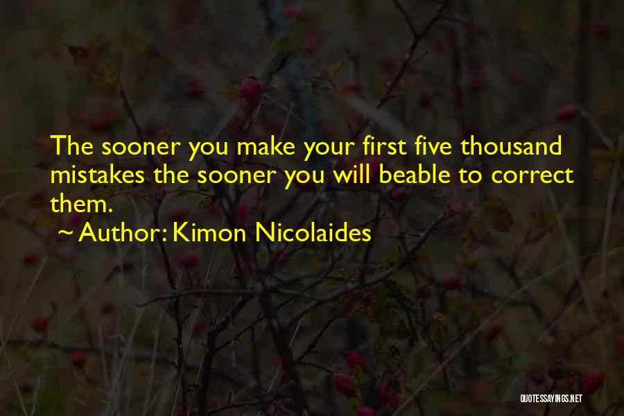 Kimon Nicolaides Quotes 1669139