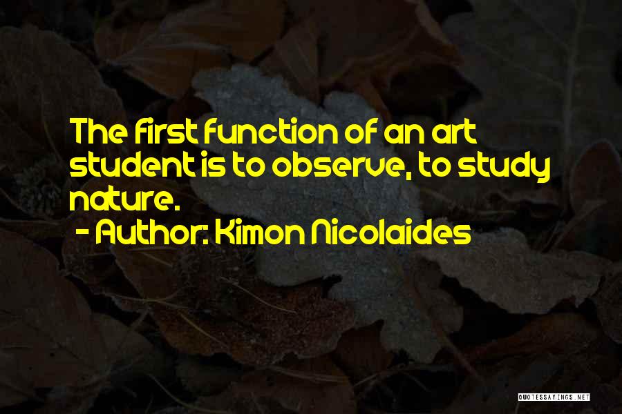 Kimon Nicolaides Quotes 2266403