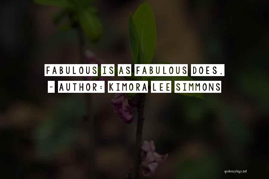 Kimora Fabulous Quotes By Kimora Lee Simmons