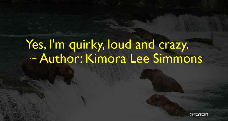 Kimora Quotes By Kimora Lee Simmons