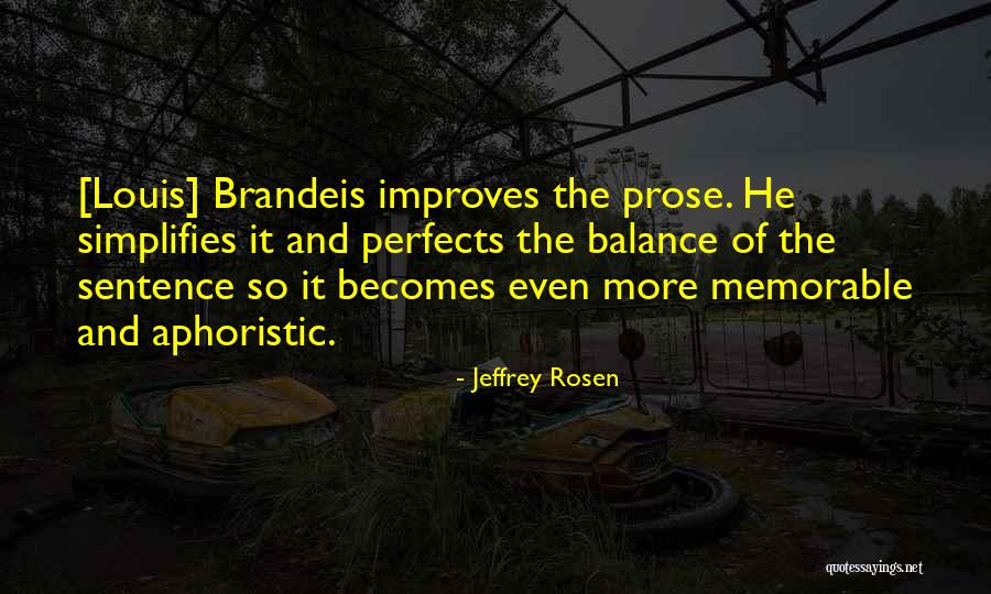 Kimpany Quotes By Jeffrey Rosen Kimpany Quotes By Jeffrey Rosen