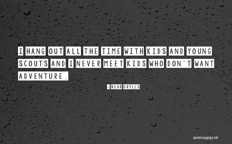 Kimrey Kotchick Quotes By Bear Grylls Kimrey Kotchick Quotes By Bear Grylls