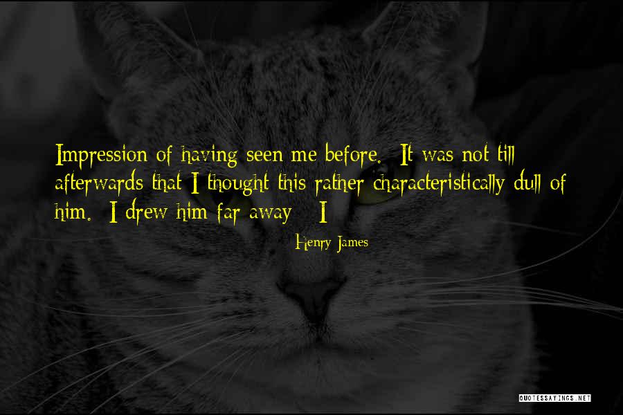 Kimrey Ontiveros Quotes By Henry James Kimrey Ontiveros Quotes By Henry James