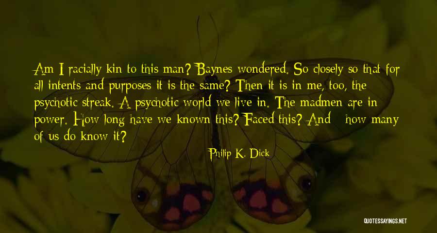 Kimrey Ontiveros Quotes By Philip K. Dick Kimrey Ontiveros Quotes By Philip K. Dick