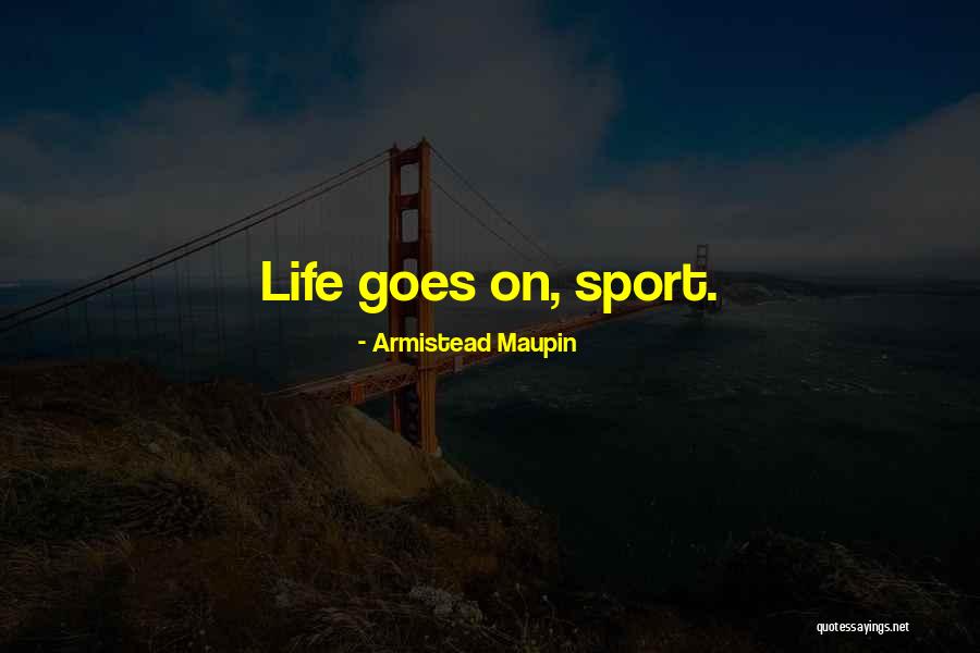 Kimrey Sheehan Quotes By Armistead Maupin Kimrey Sheehan Quotes By Armistead Maupin