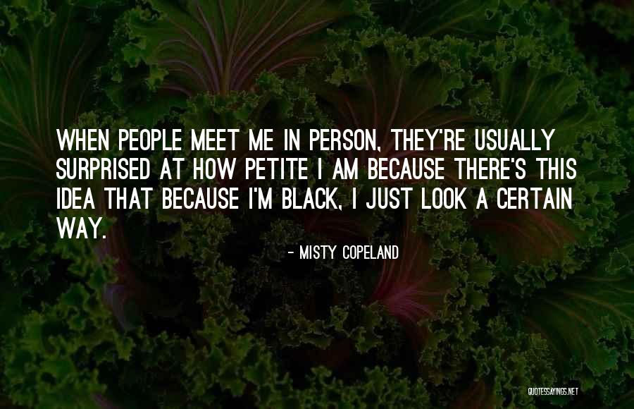 Kimseden Birsey Quotes By Misty Copeland Kimseden Birsey Quotes By Misty Copeland