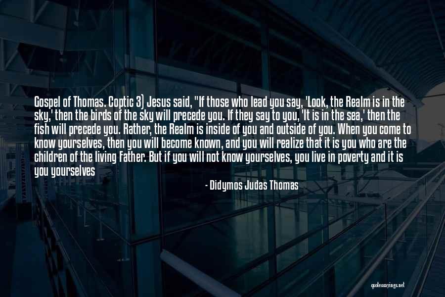 Kimsells4u Quotes By Didymos Judas Thomas Kimsells4u Quotes By Didymos Judas Thomas