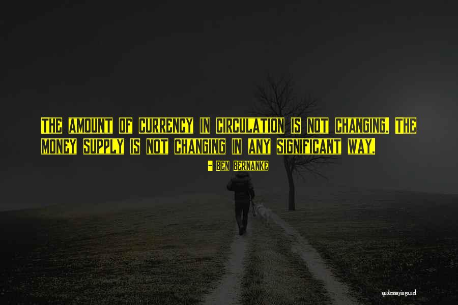 Kimsenin Quotes By Ben Bernanke Kimsenin Quotes By Ben Bernanke