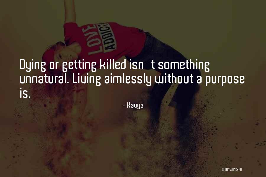 Kimsenin Quotes By Kavya Kimsenin Quotes By Kavya