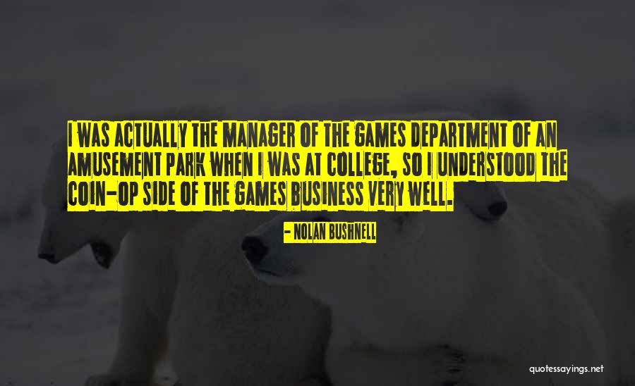 Kimura Glass Quotes By Nolan Bushnell Kimura Glass Quotes By Nolan Bushnell