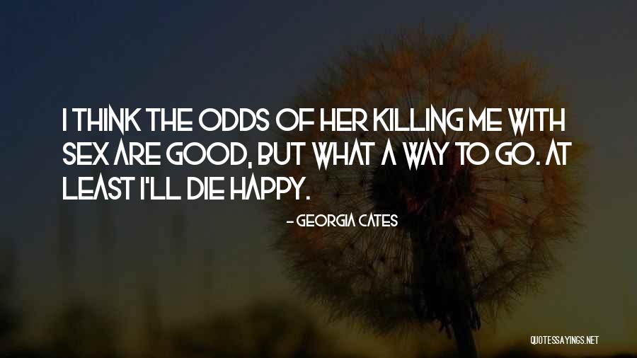 Kimura Subaru Quotes By Georgia Cates Kimura Subaru Quotes By Georgia Cates
