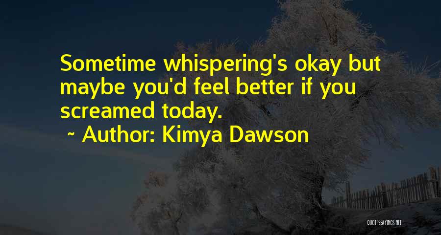 Kimya Dawson Quotes 2138844