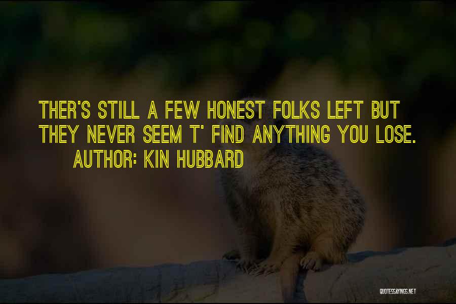 Kin Hubbard Quotes 1268348